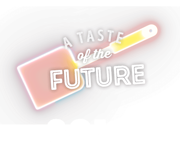 A taste of the future, 2016.