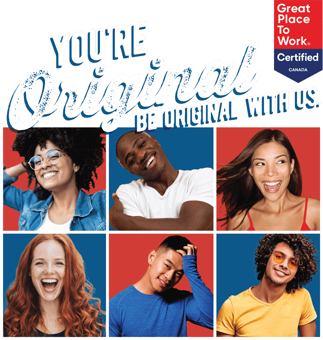 you're original. Be original with us